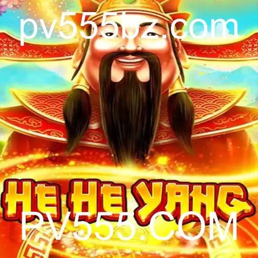 HeHeYang: Um Mergulho no Mundo do Jogo com PV555.COM